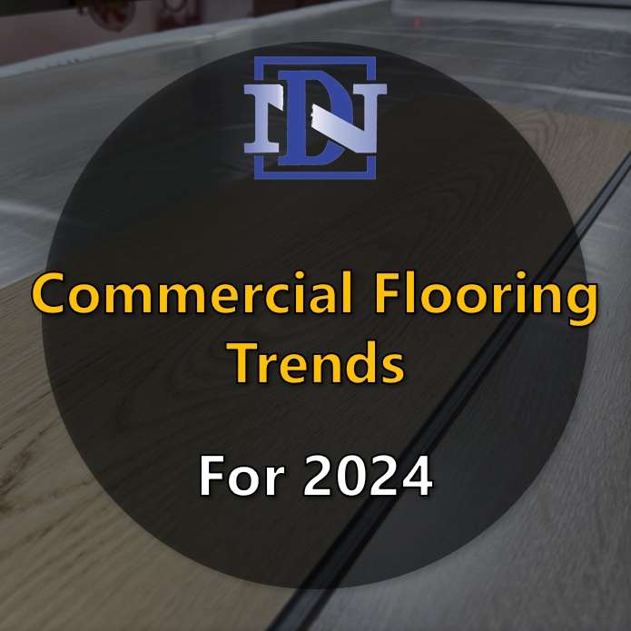 Commercial Flooring Trends for 2024