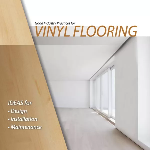 Good practices for vinyl flooring installation by Industry Standards